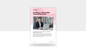 Building a Robust SRM Requirements List | Tractivity